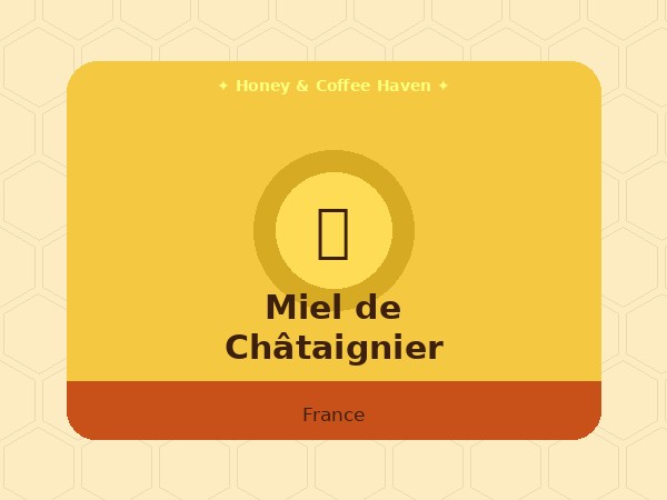 Miel de Châtaignier